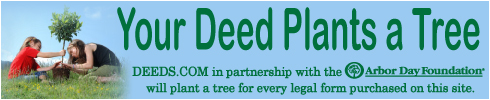 Deeds.com will plant a tree for every real estate deed purchased on this website.