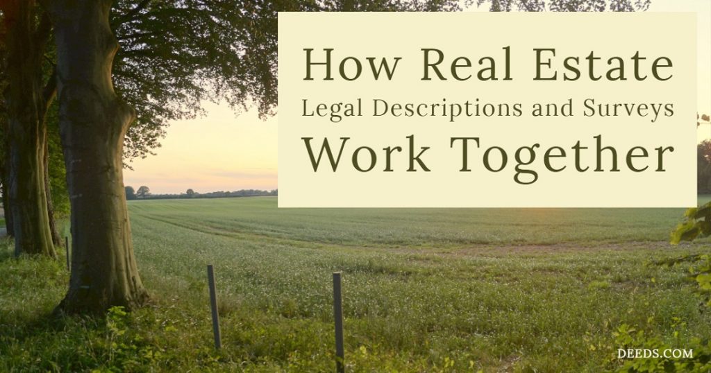 Image of a field at sunrise with a couple of trees and a fence marking a property line. Captioned: How Real Estate Legal Descriptions and Surveys Work Together.