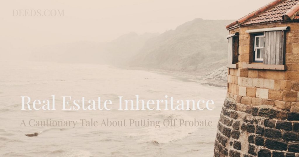 Image of part of a house on a cliff near a fog covered body of water. Captioned: Real Estate Inheritance, A Cautionary Tale About Putting Off Probate.