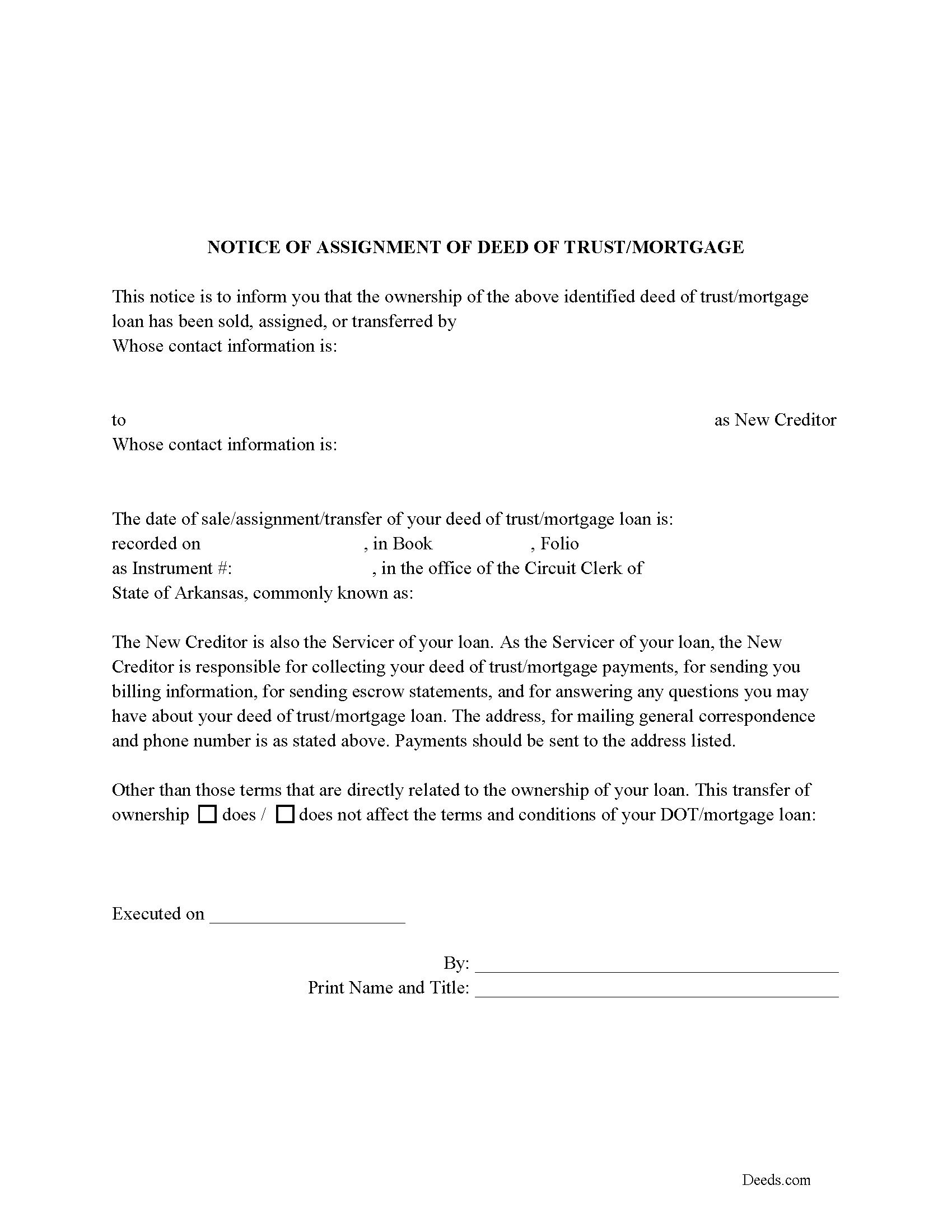 Notice of Assignment of Mortgage or DOT