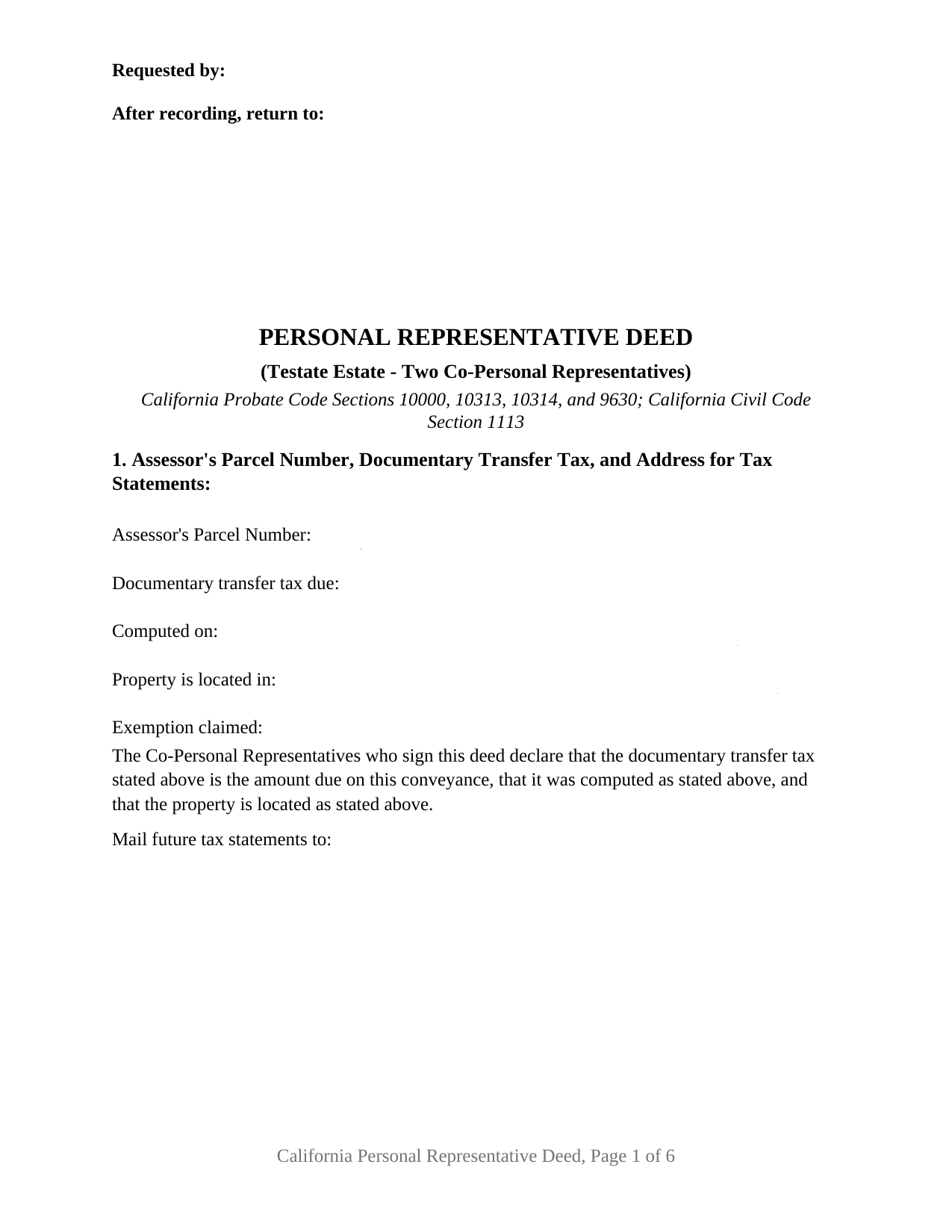 California Personal Representative Deed (Testate Estate - Two Co-Representatives)