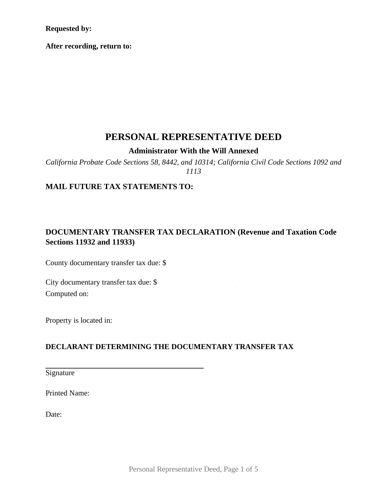 California Personal Representative Deed (Will Annexed)