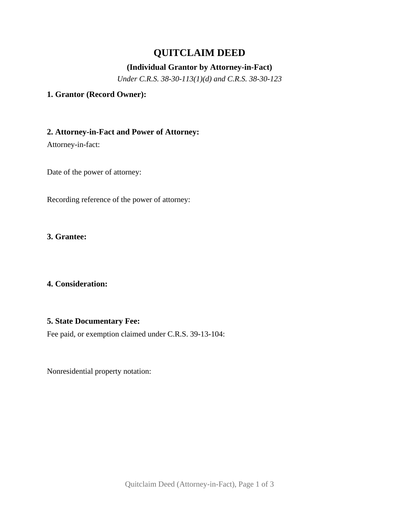Colorado Quitclaim Deed (Individual Grantor by Attorney-in-Fact)