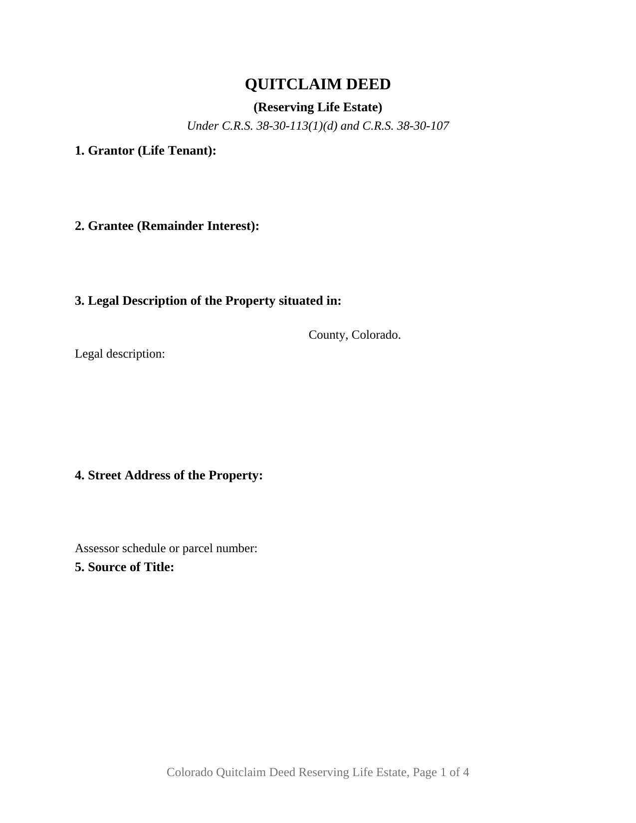 Colorado Quitclaim Deed (Reserving Life Estate)