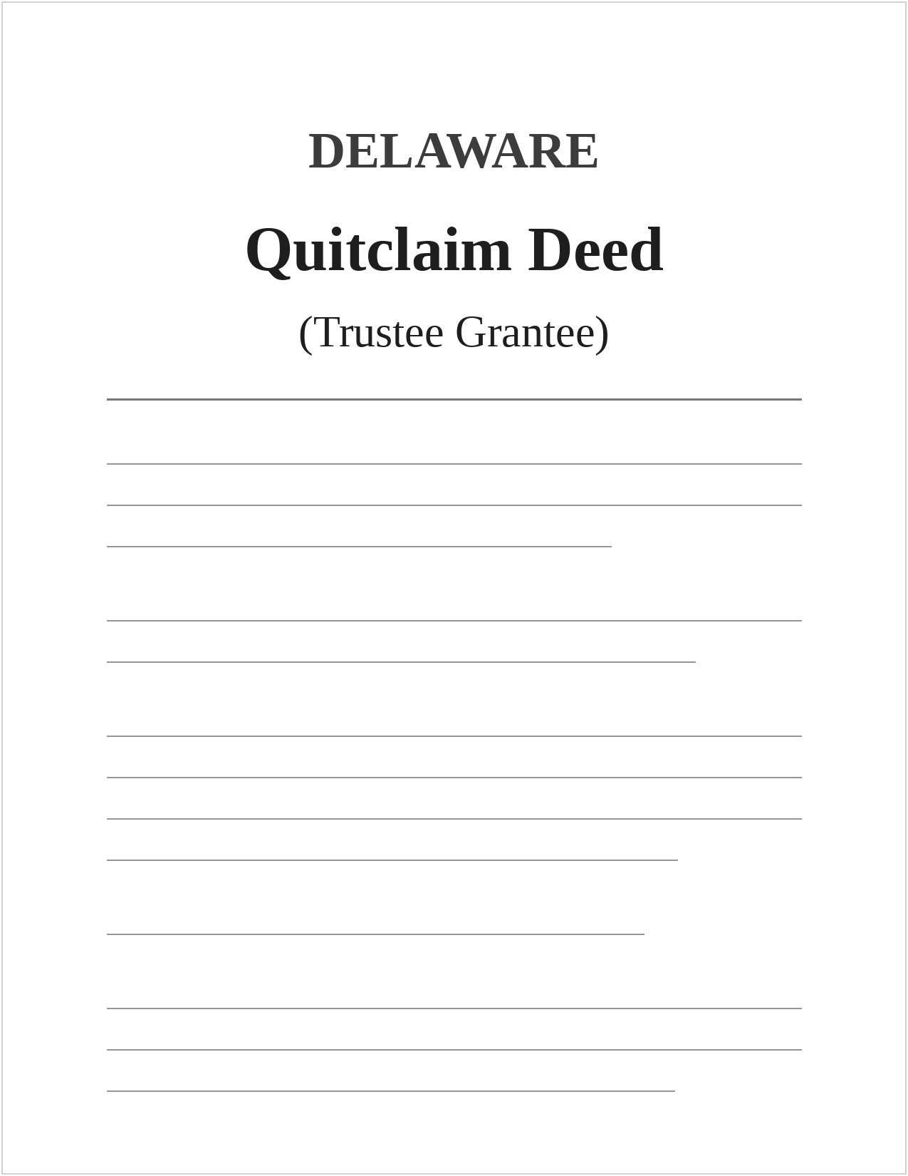 Delaware Quitclaim Deed (Trustee Grantee)