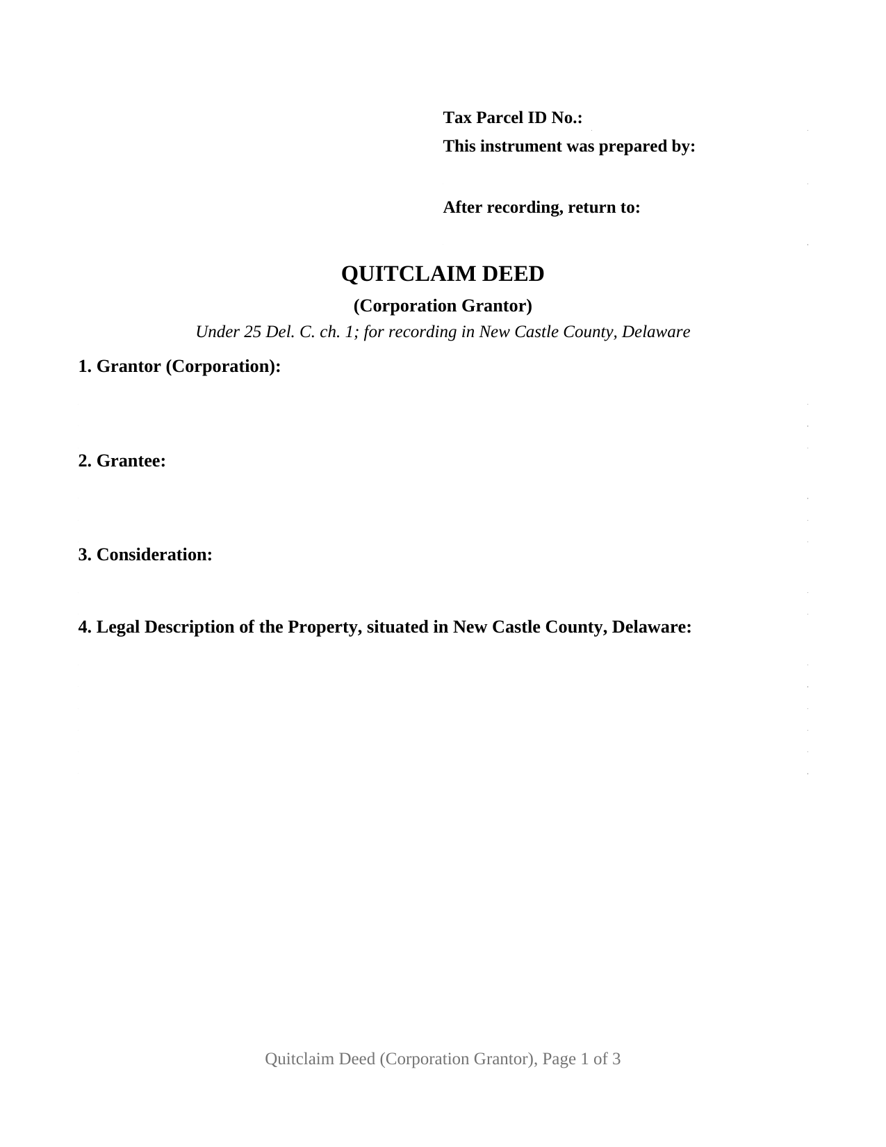New Castle County New Castle County Quitclaim Deed (Corporation Grantor) Form