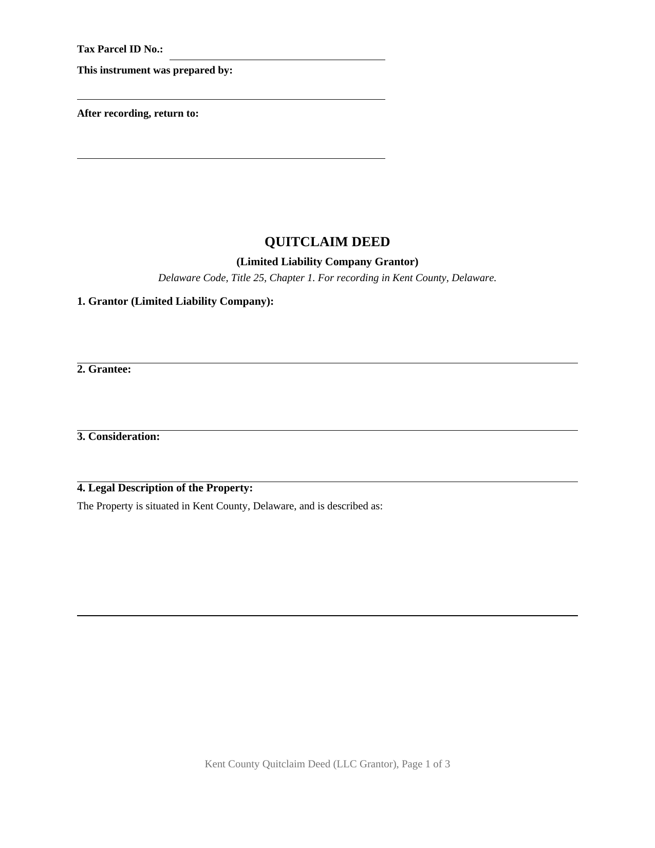 Kent County Kent County Quitclaim Deed (LLC Grantor) Form