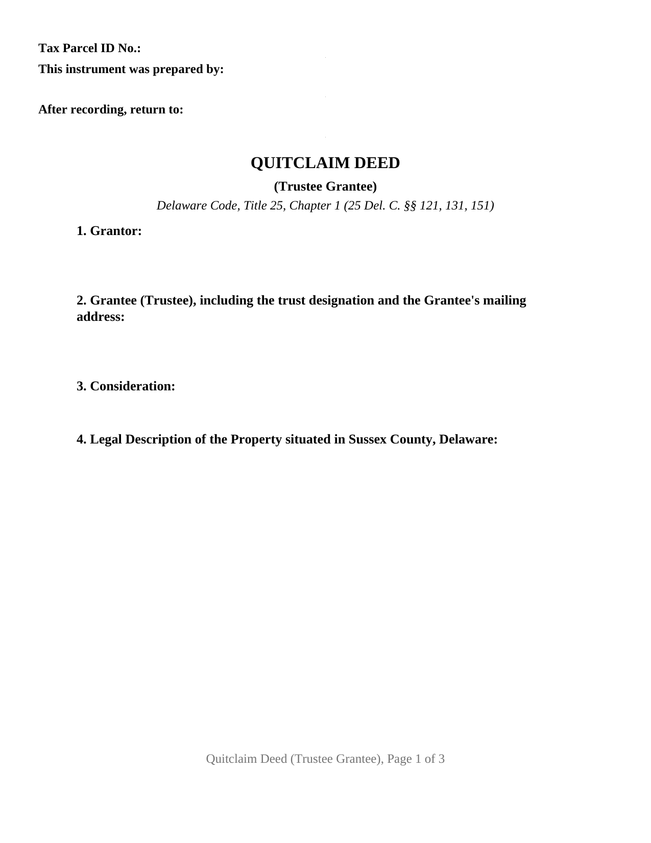 Sussex County Sussex County Quitclaim Deed (Trustee Grantee) Form