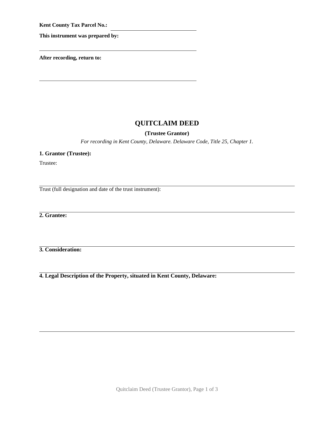 Kent County Kent County Quitclaim Deed (Trustee Grantor) Form