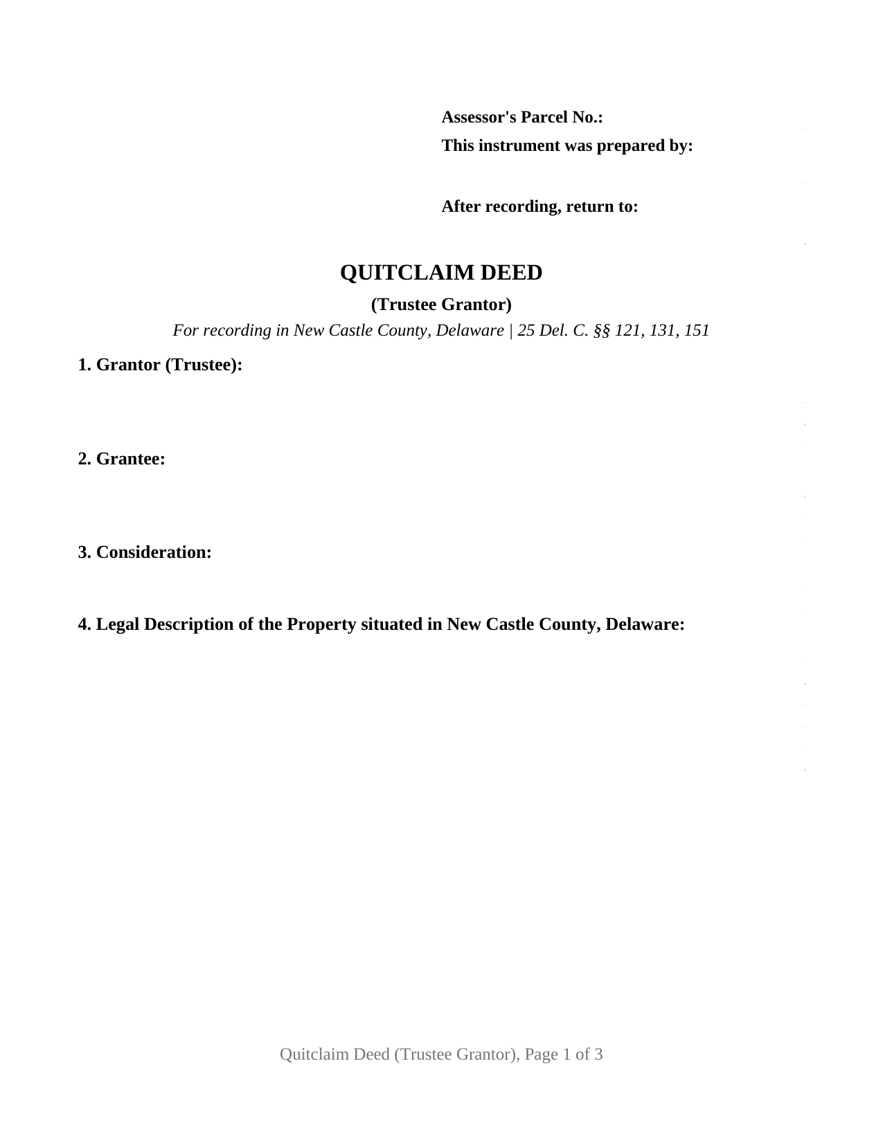 New Castle County New Castle County Quitclaim Deed (Trustee Grantor) Form