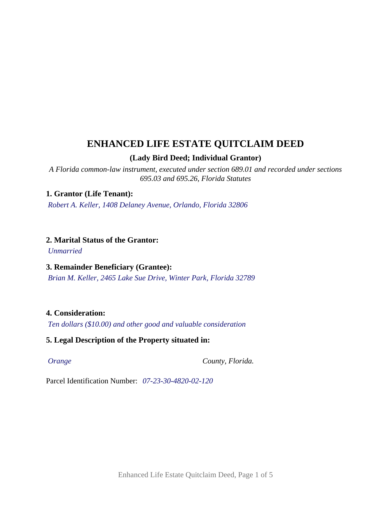 Miami-dade County Completed Example of the Enhanced Life Estate Quitclaim Deed (Individual Grantor) Document