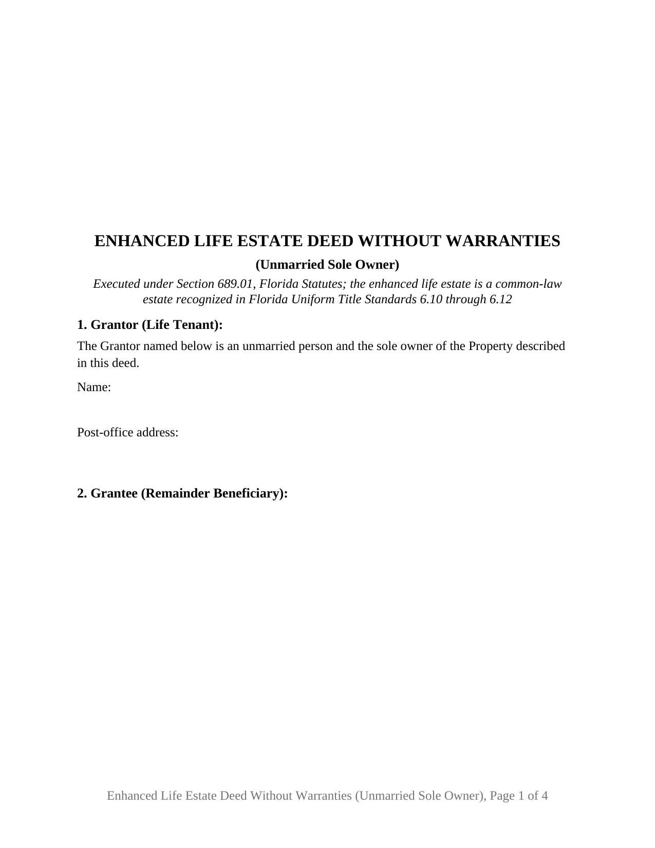 Florida Enhanced Life Estate Deed Without Warranties (Unmarried Sole Owner)