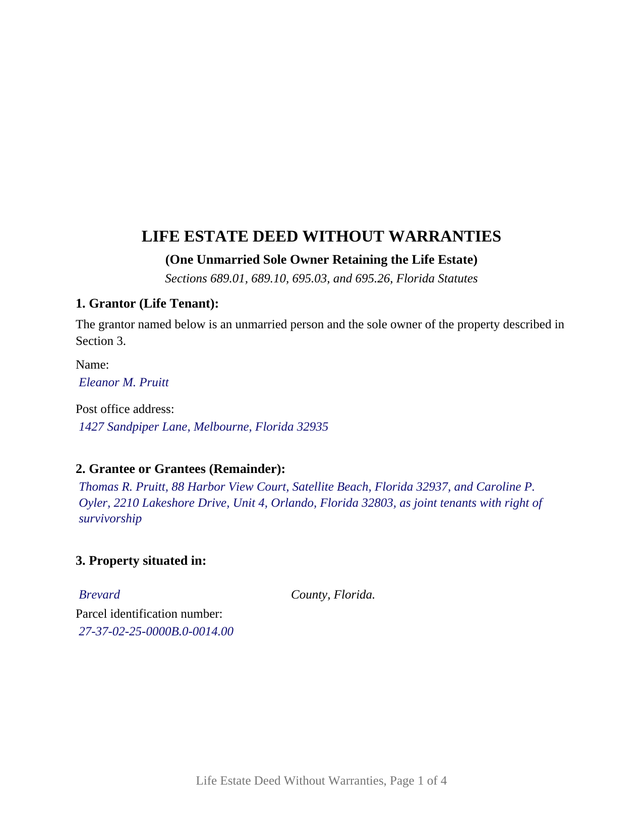 Brevard County Completed Example of the Life Estate Deed Without Warranties (One Unmarried Sole Owner Retaining the Life Estate) Document