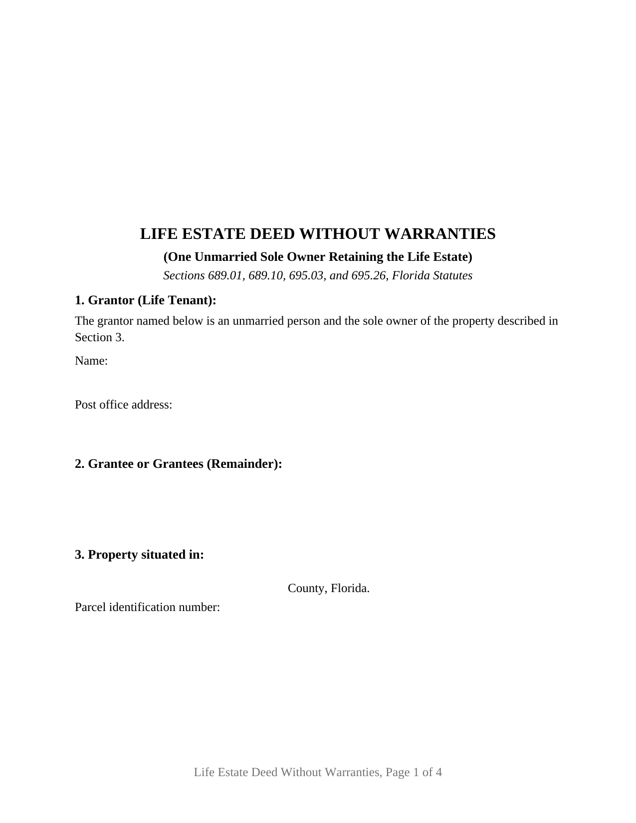 Brevard County Life Estate Deed Without Warranties (One Unmarried Sole Owner Retaining the Life Estate) Form