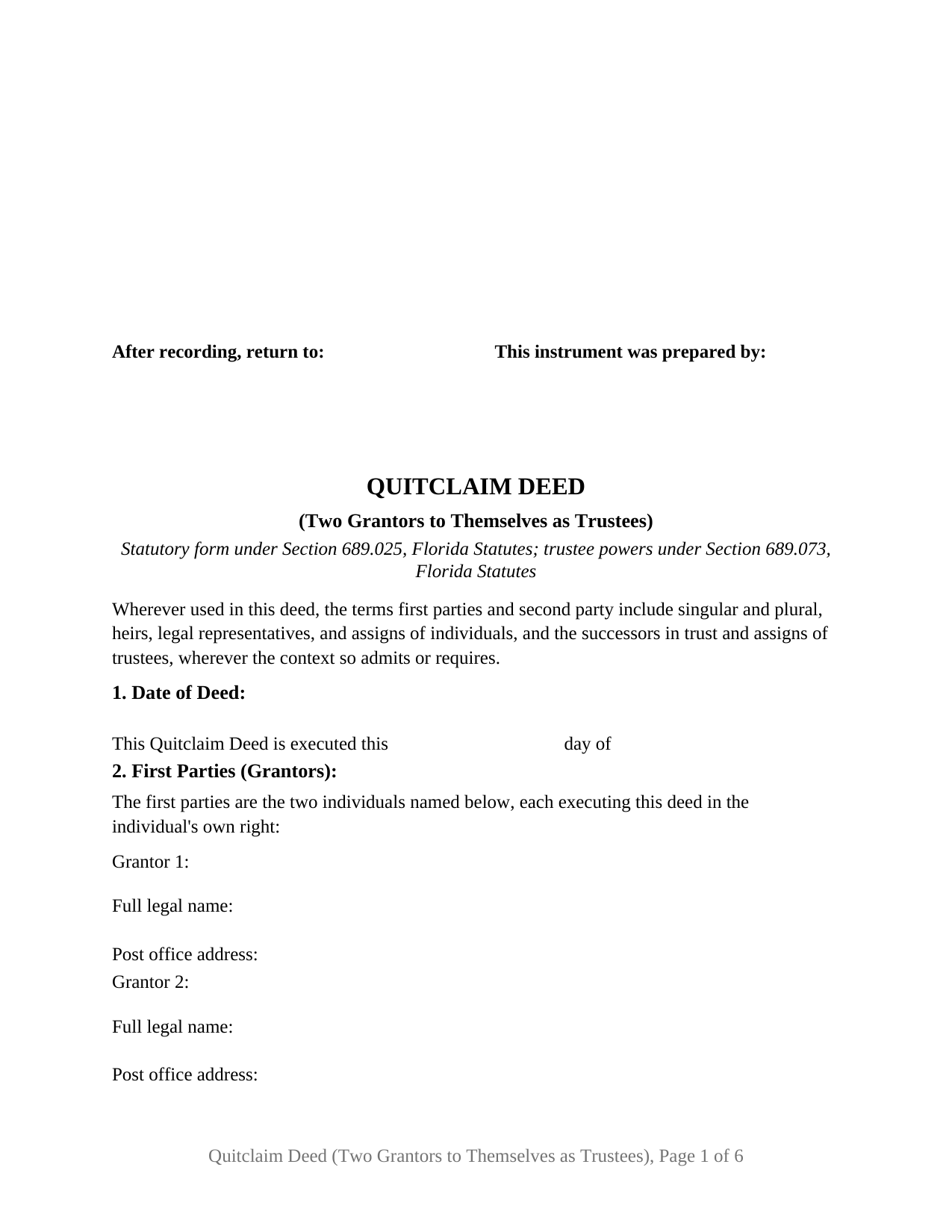 Hendry County Quitclaim Deed (Two Grantors to Themselves as Trustees) Form