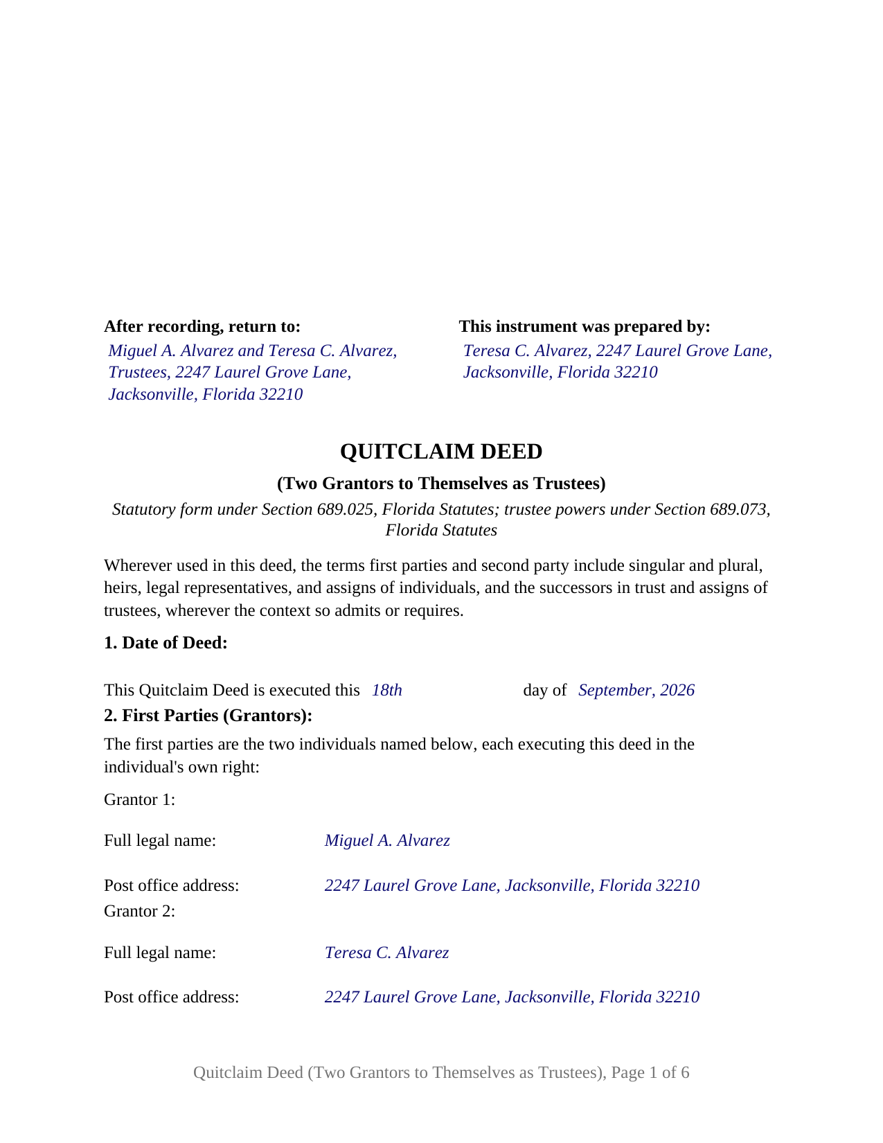 Hendry County Completed Example of the Quitclaim Deed (Two Grantors to Themselves as Trustees) Document