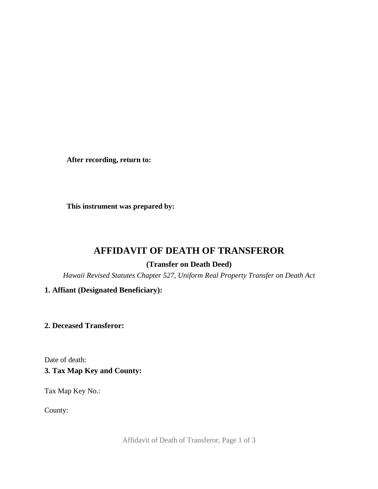 Honolulu County Affidavit of Death of Transferor (Transfer on Death) Form
