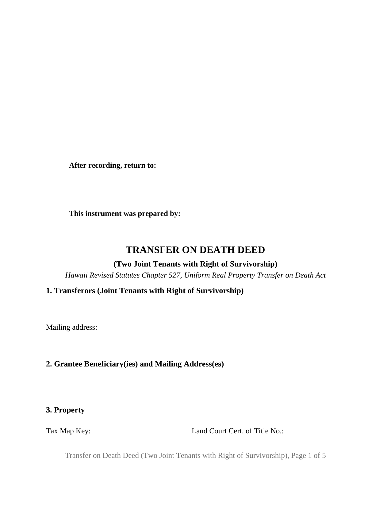 Hawaii Transfer on Death Deed (Two Joint Tenants with Right of Survivorship)