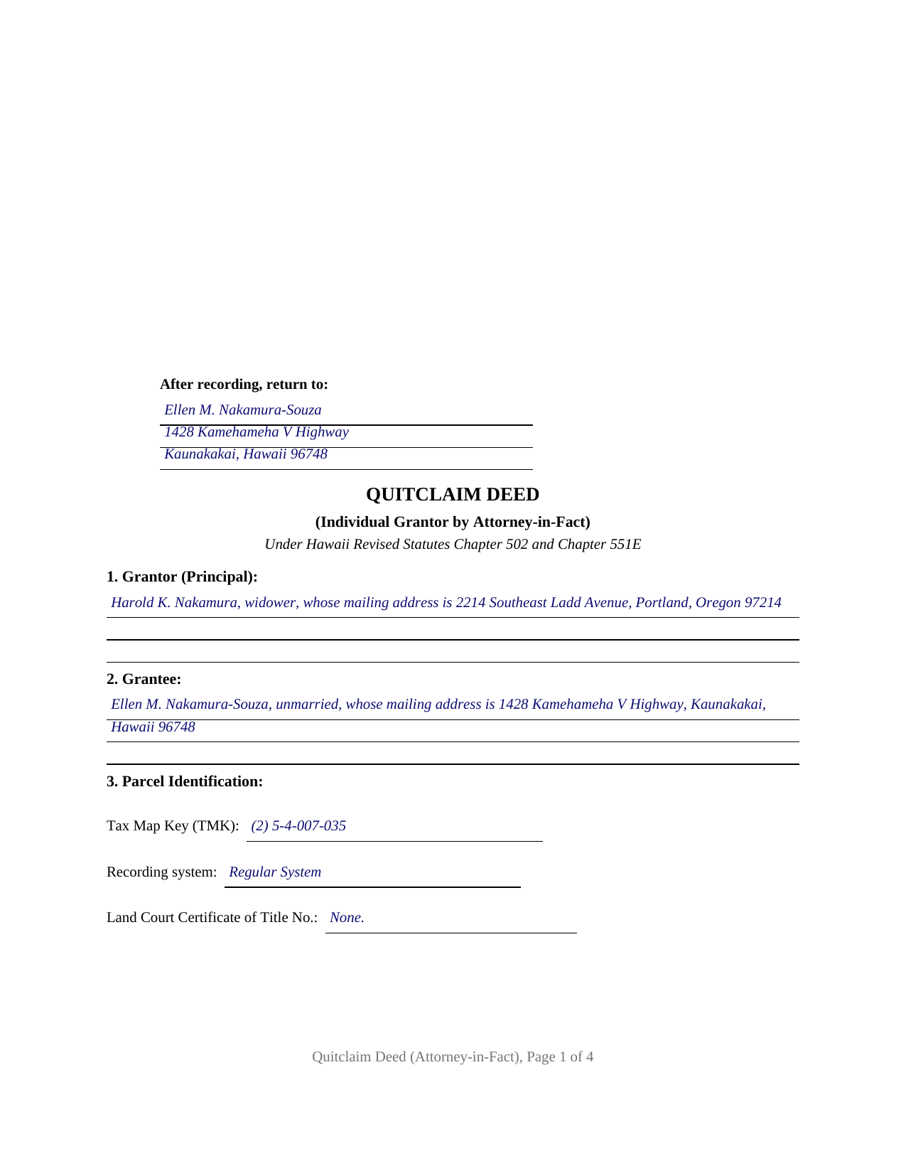 Honolulu County Completed Example of the Quitclaim Deed (Individual Grantor by Attorney-in-Fact) Document