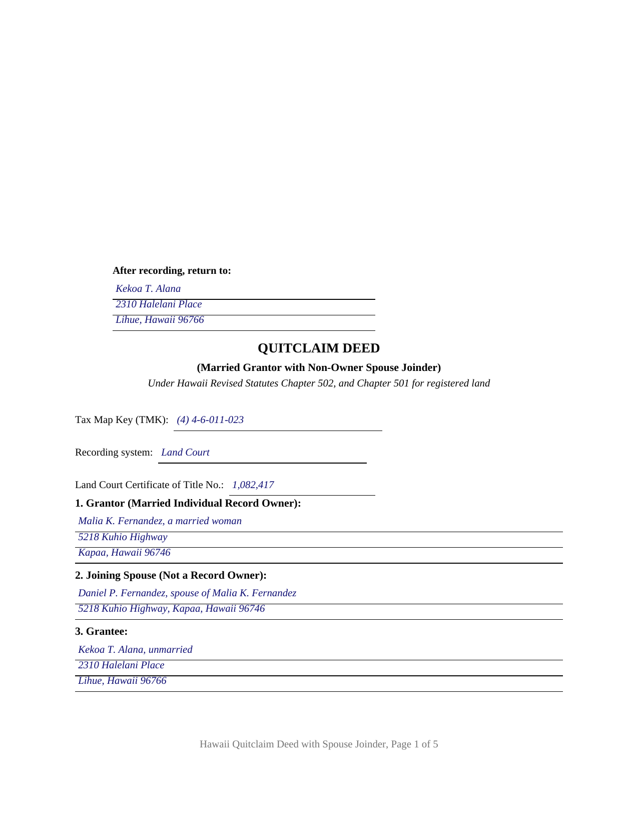 Honolulu County Completed Example of the Quitclaim Deed (Married Grantor with Non-Owner Spouse Joinder) Document