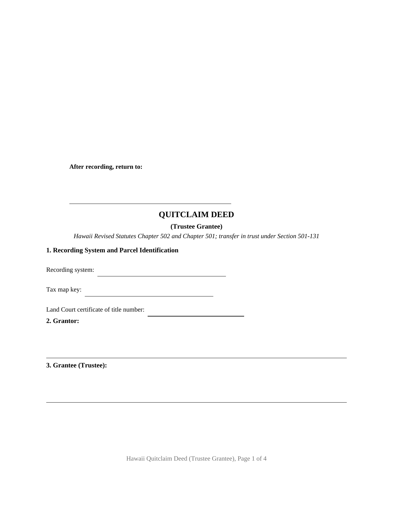Kauai County Quitclaim Deed (Trustee Grantee) Form