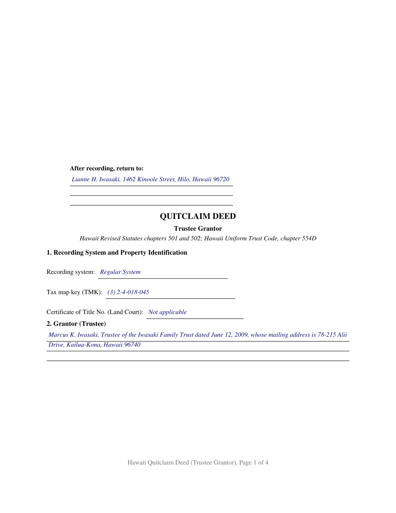 Kauai County Completed Example of the Quitclaim Deed (Trustee Grantor) Document