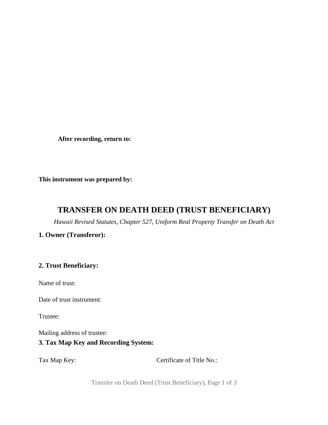 Maui County Transfer on Death Deed (Trust Beneficiary) Form