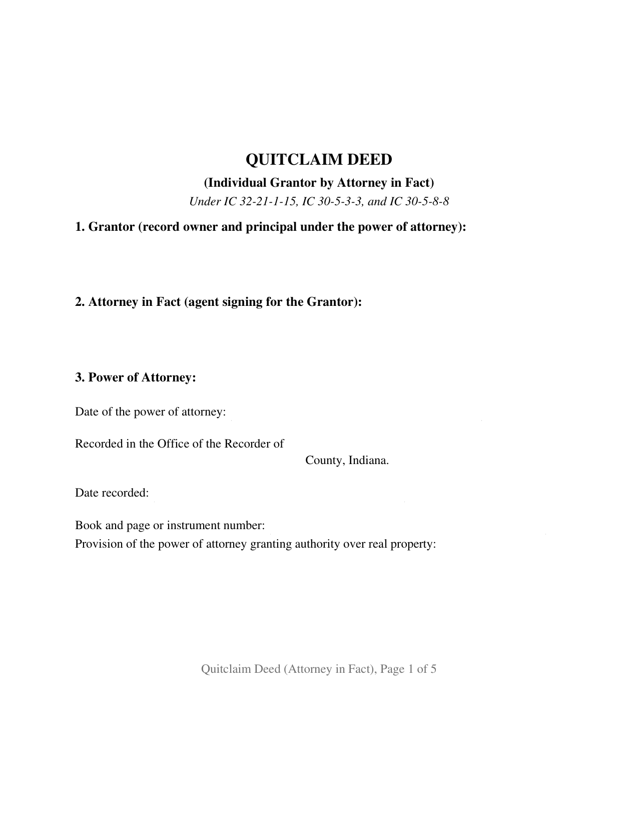 Indiana Quitclaim Deed (Individual Grantor by Attorney in Fact)