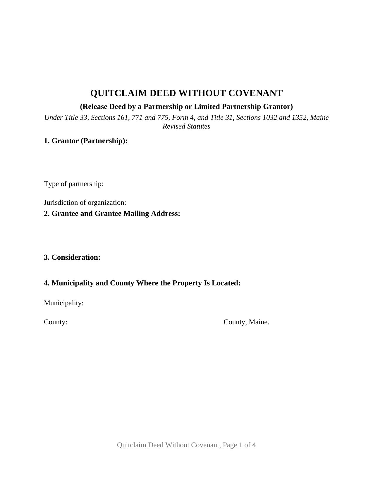 Maine Quitclaim Deed (Partnership or Limited Partnership Grantor)