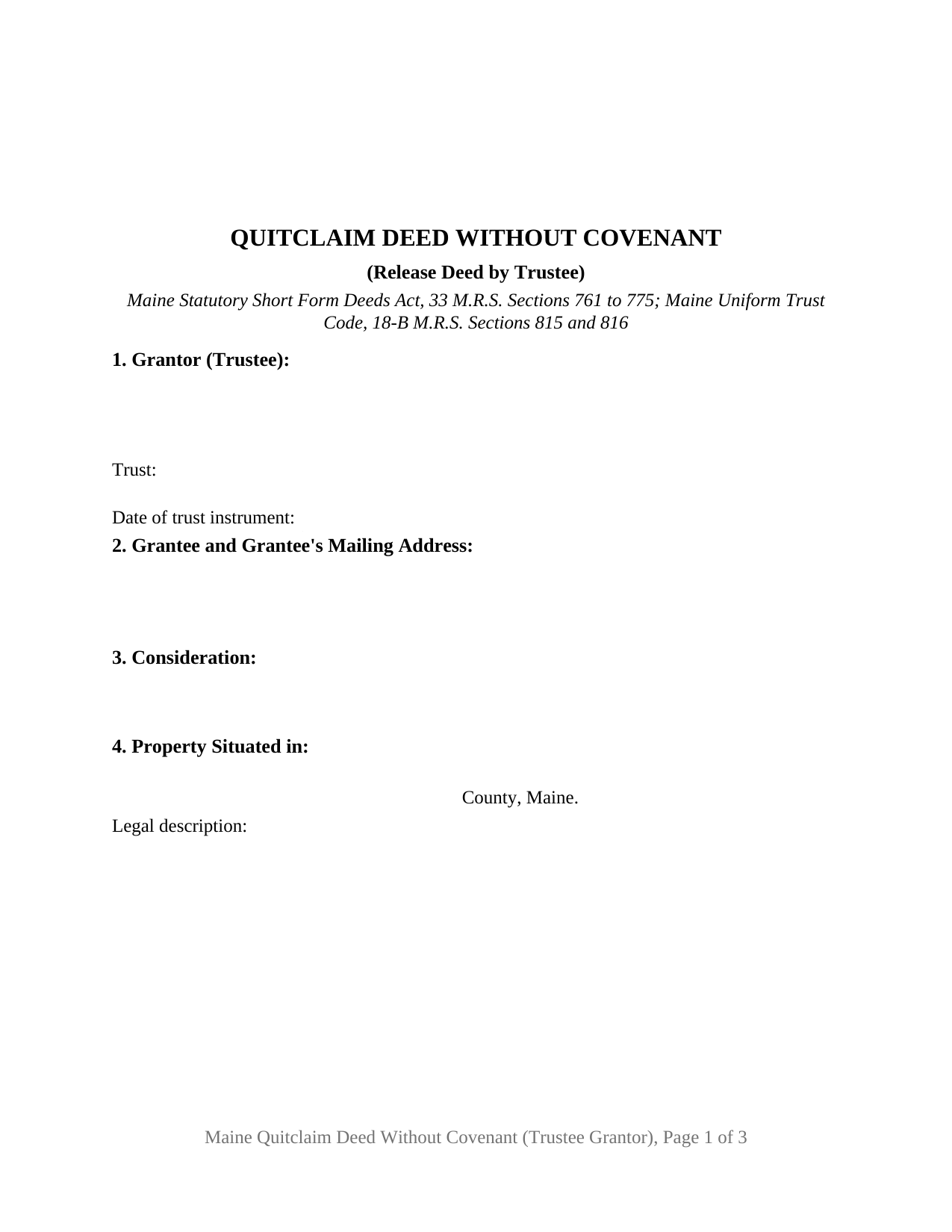 Maine Quitclaim Deed (Trustee Grantor)