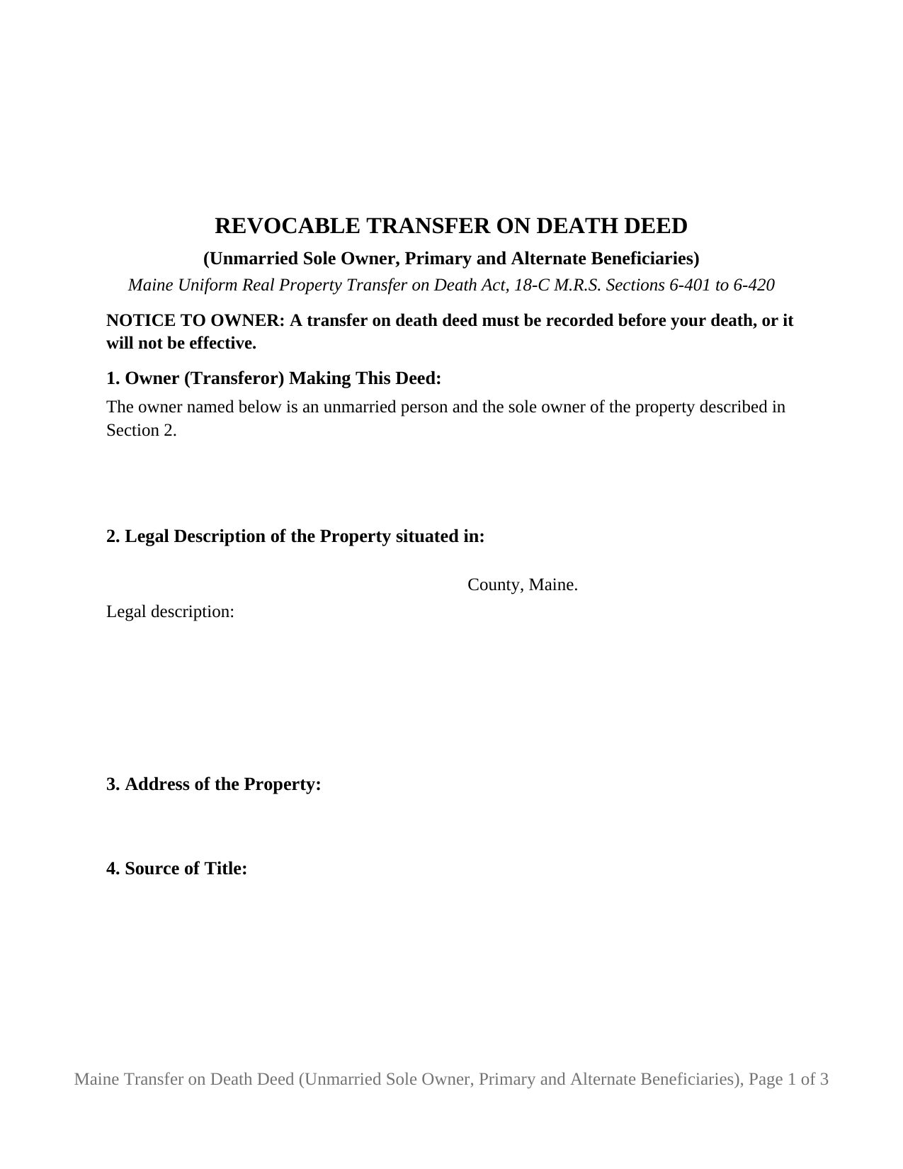 Maine Transfer on Death Deed (Unmarried Sole Owner, Primary and Alternate Beneficiaries)