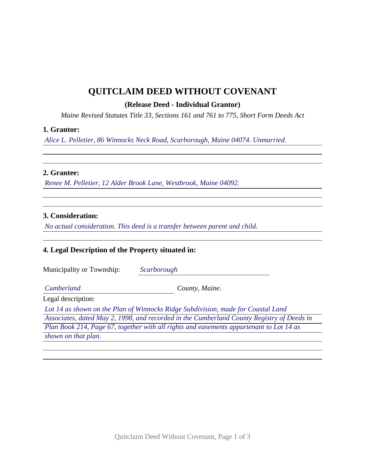 Aroostook County Completed Example of the Quitclaim Deed (Individual Grantor) Document