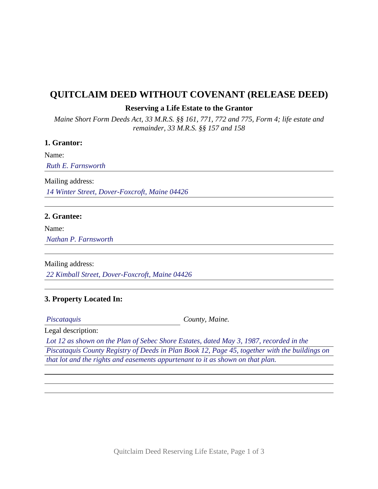 Aroostook County Completed Example of the Quitclaim Deed (Reserving Life Estate) Document
