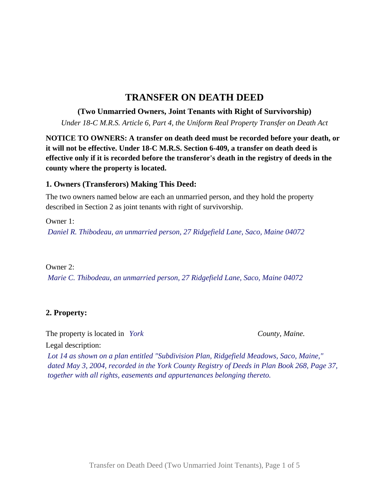 Hancock County Completed Example of the Transfer on Death Deed (Two Unmarried Owners, Joint Tenants with Right of Survivorship) Document