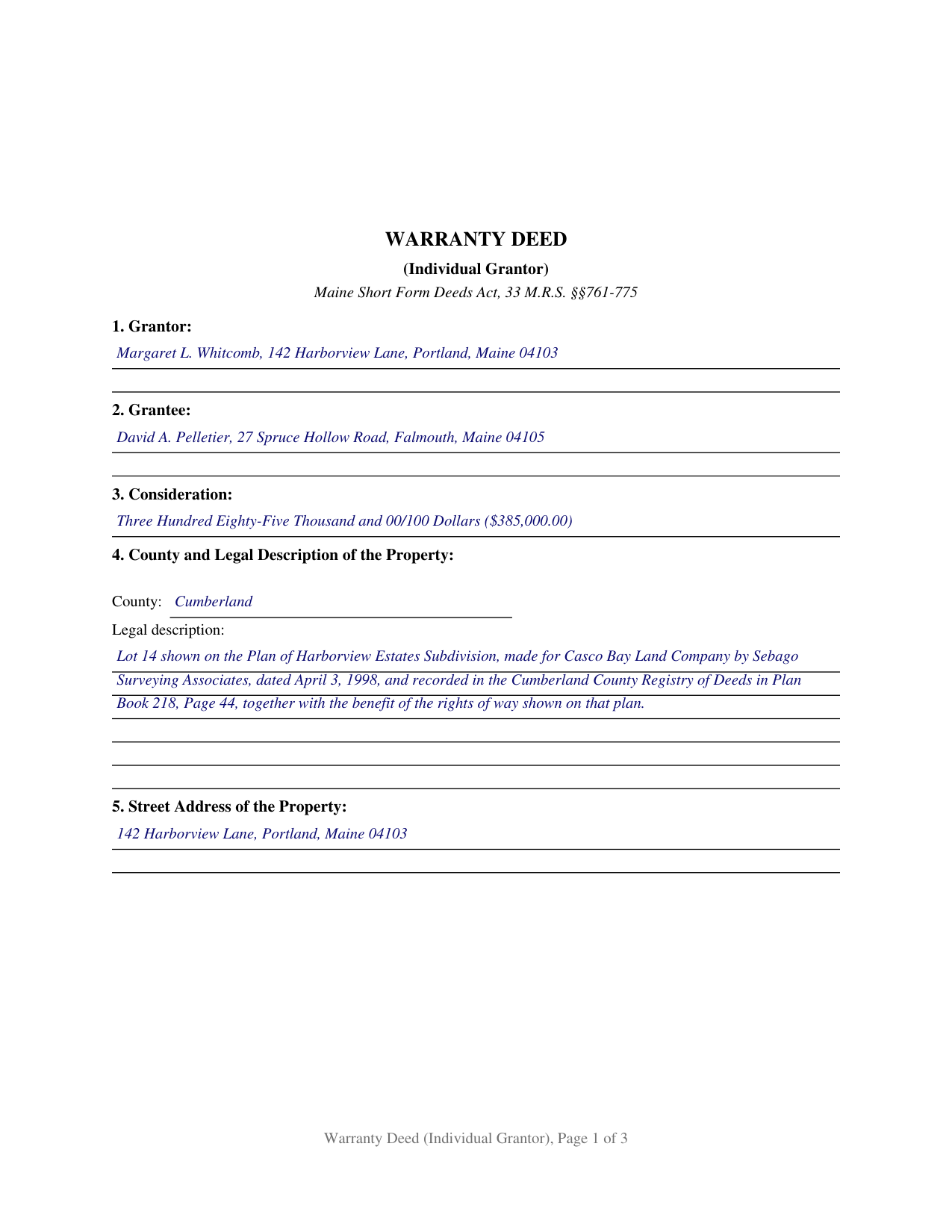 Aroostook County Completed Example of the Warranty Deed (Individual Grantor) Document