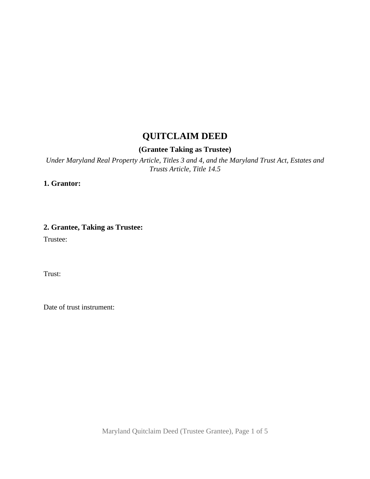Maryland Quitclaim Deed (Trustee Grantee)