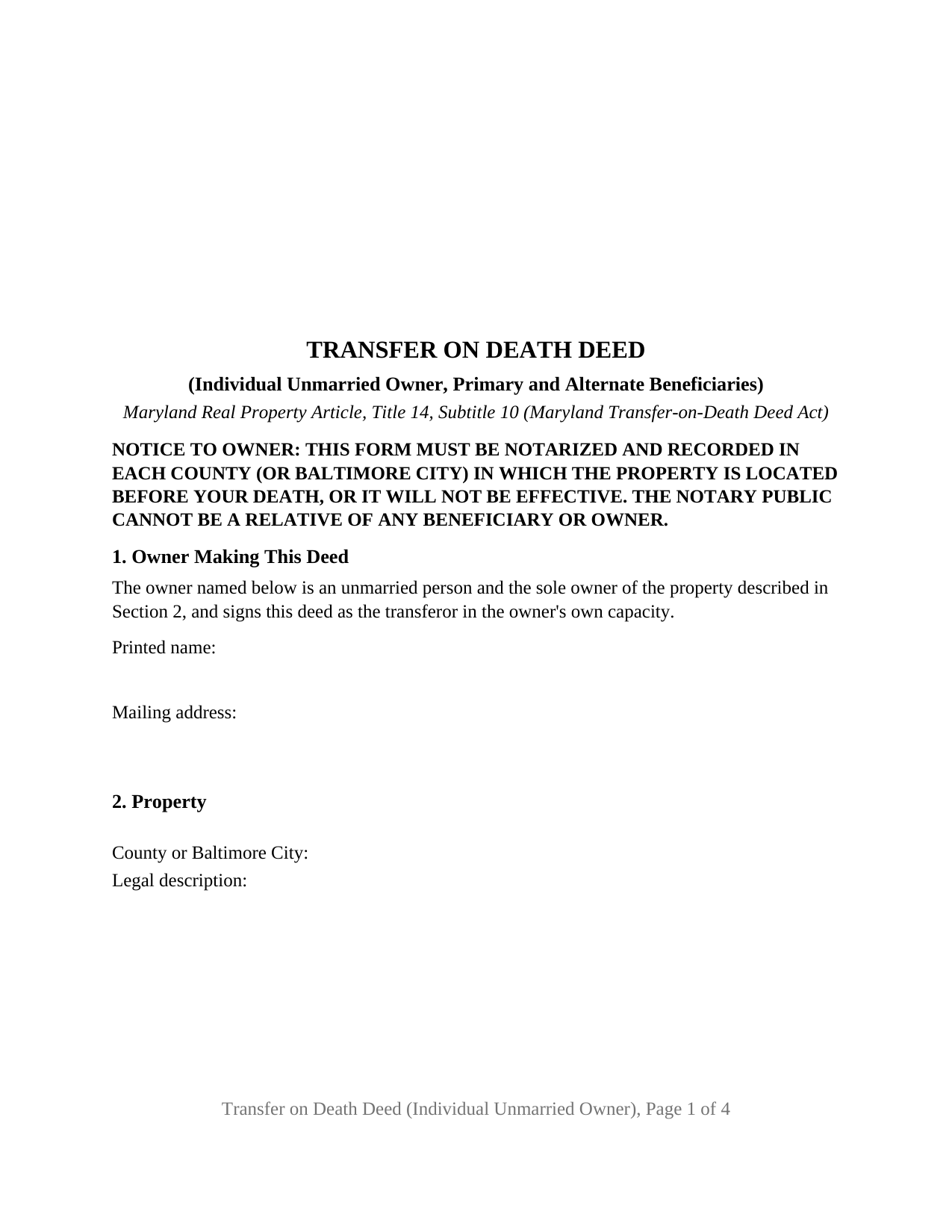 Maryland Transfer on Death Deed (Individual Unmarried Owner, Primary and Alternate Beneficiaries)