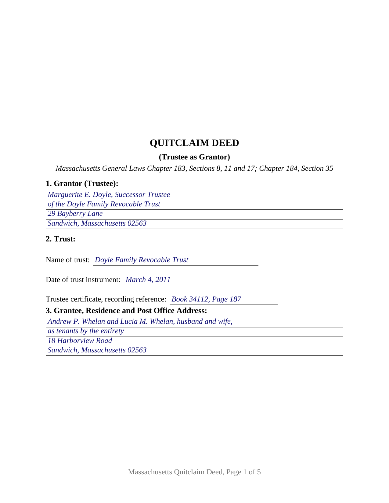 Nantucket County Completed Example of the Quitclaim Deed (Trustee Grantor) Document