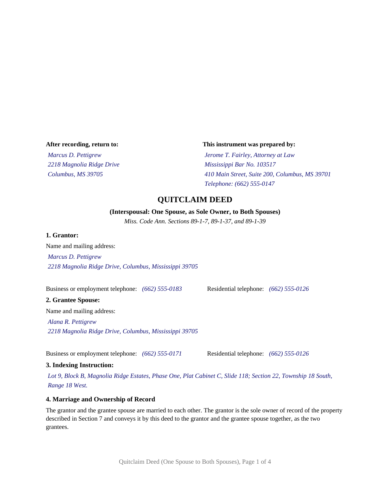 Madison County Completed Example of the Quitclaim Deed (Interspousal One Spouse, as Sole Owner, to Both Spouses) Document
