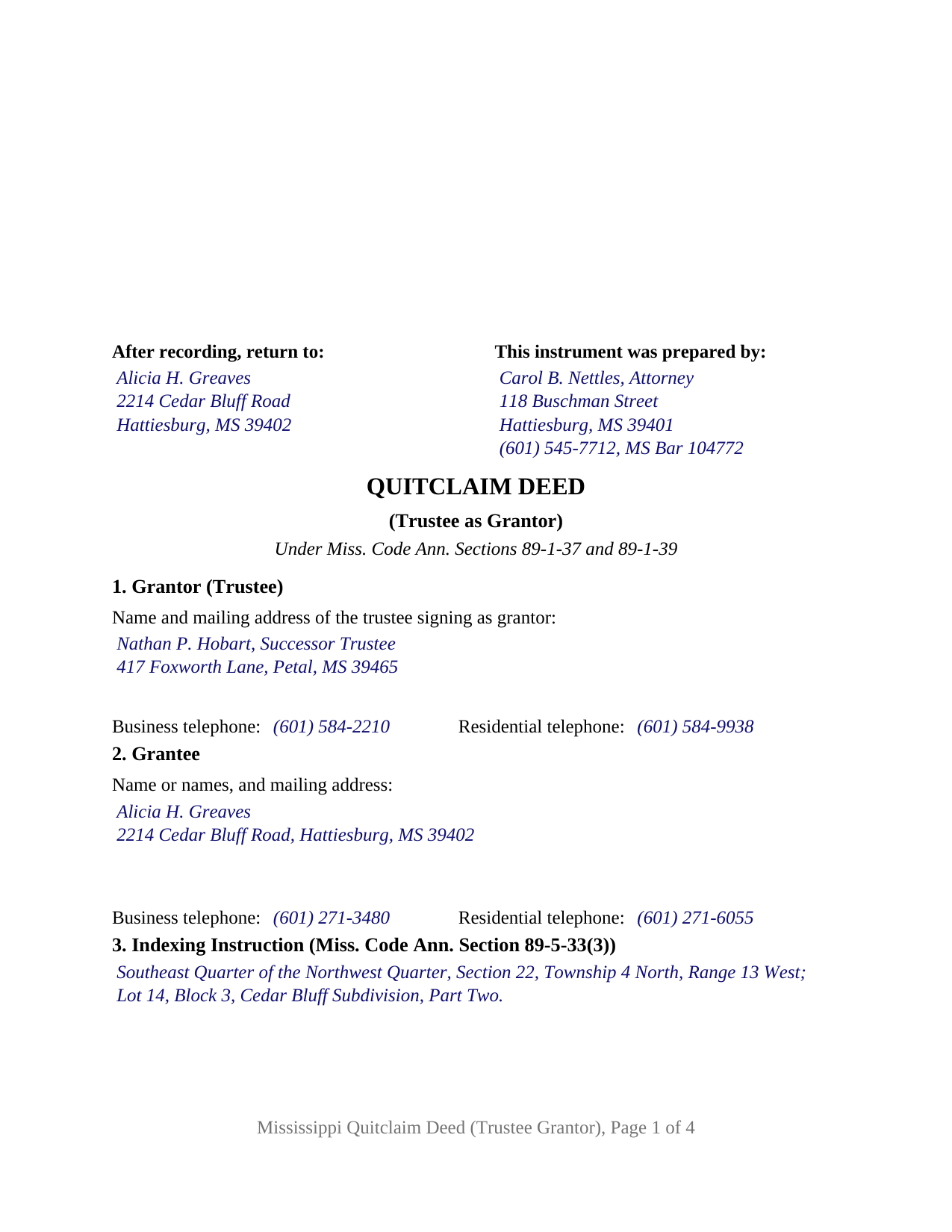 Attala County Completed Example of the Quitclaim Deed (Trustee Grantor) Document