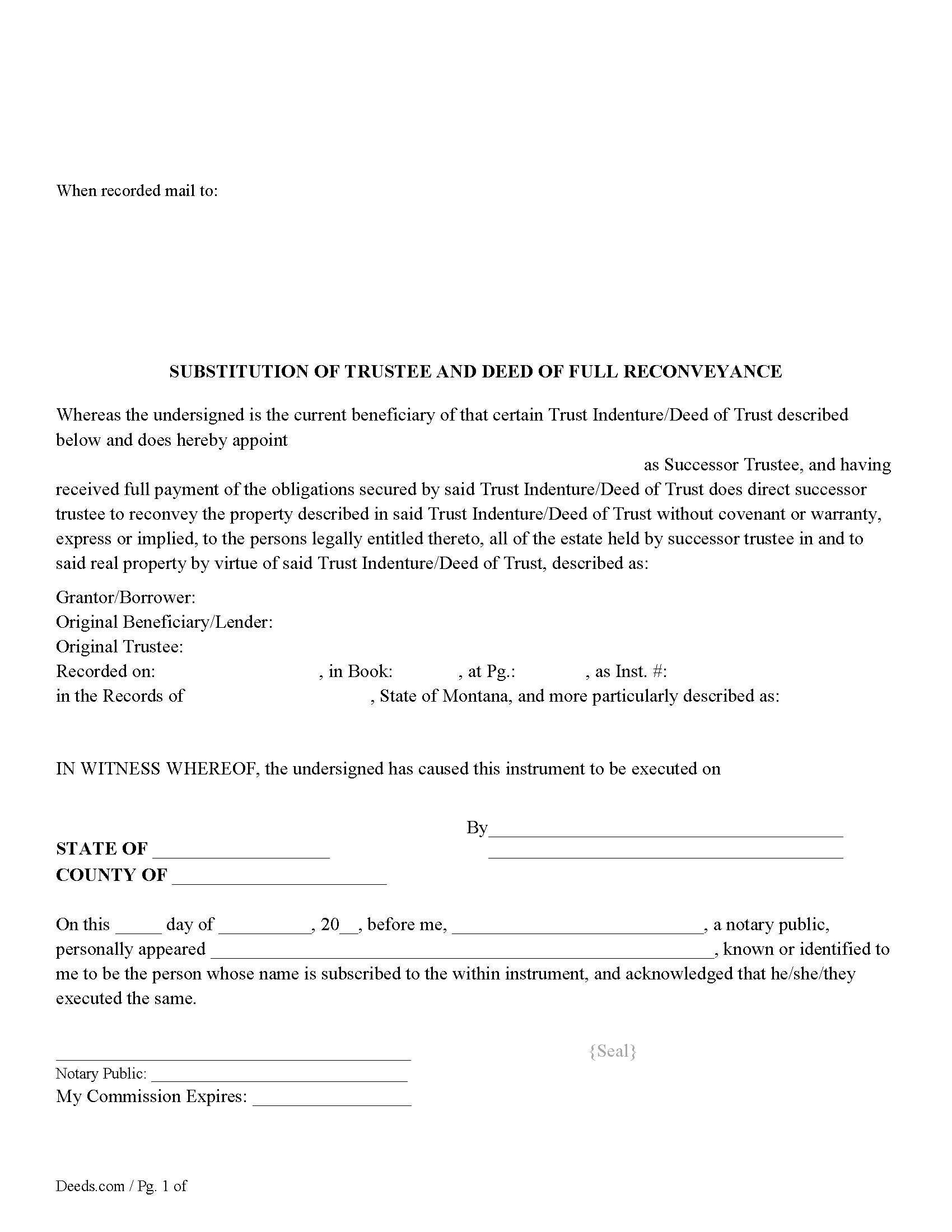 Substitution of Trustee and Deed of Full Reconveyance - for Trust Indenture/Deed of Trust