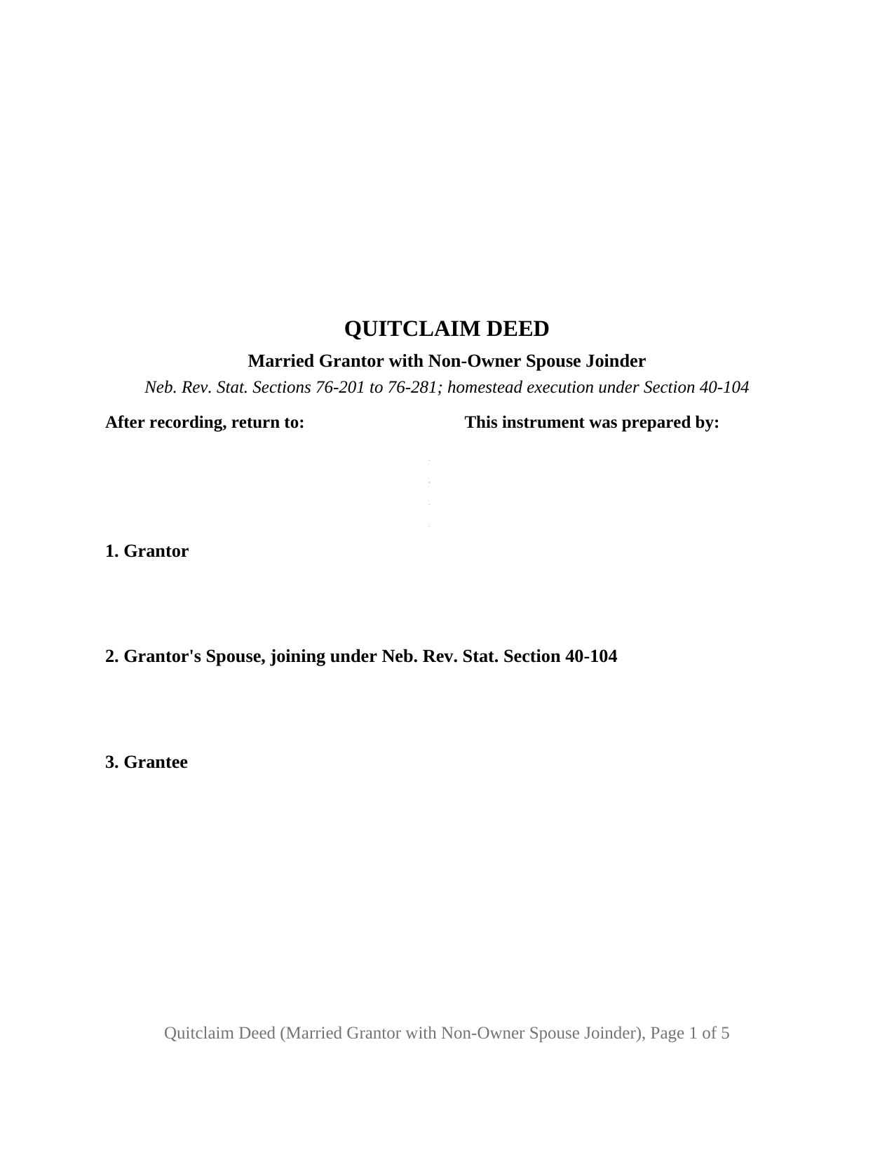 Nebraska Quitclaim Deed (Married Grantor with Non-Owner Spouse Joinder)
