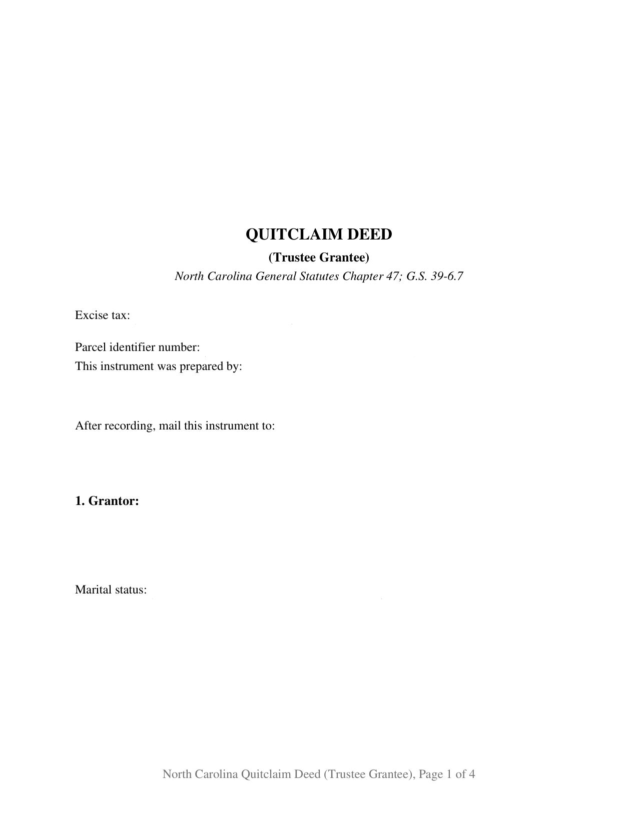 North Carolina Quitclaim Deed (Trustee Grantee)