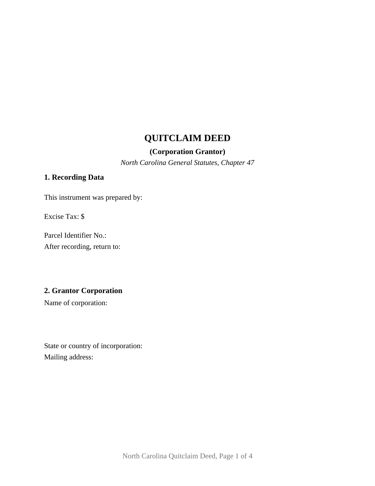 North Carolina Quitclaim Deed (Corporation Grantor)