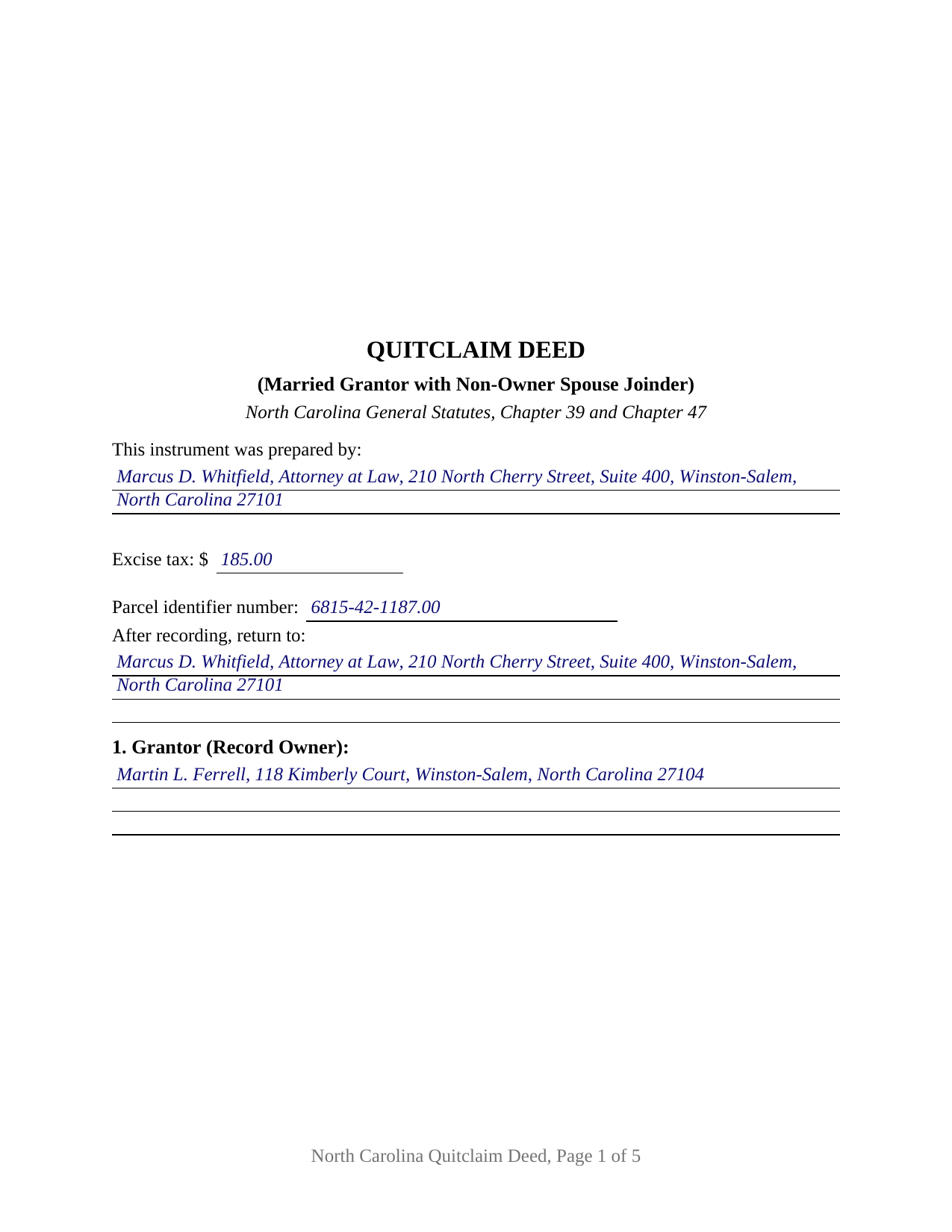 Pasquotank County Completed Example of the Quitclaim Deed (Married Grantor with Non-Owner Spouse Joinder) Document