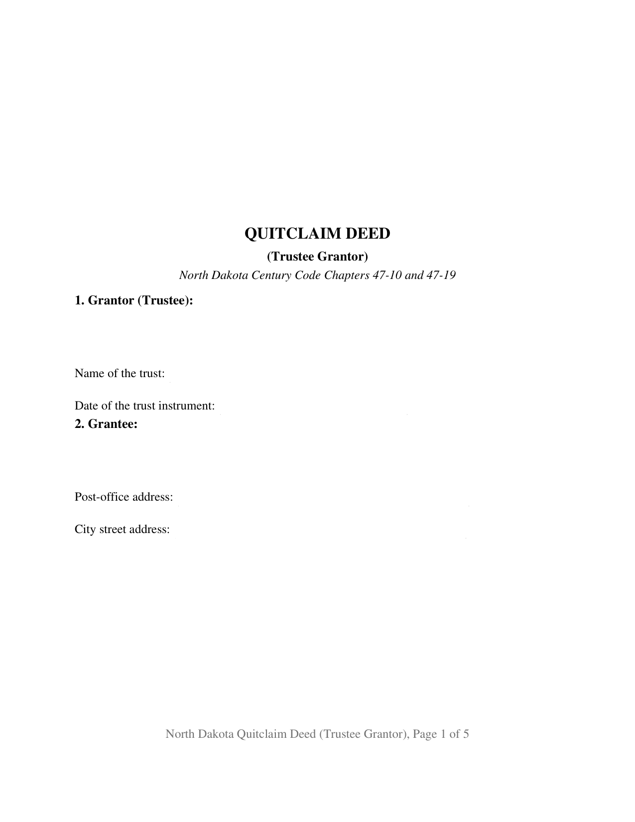 North Dakota Quitclaim Deed (Trustee Grantor)