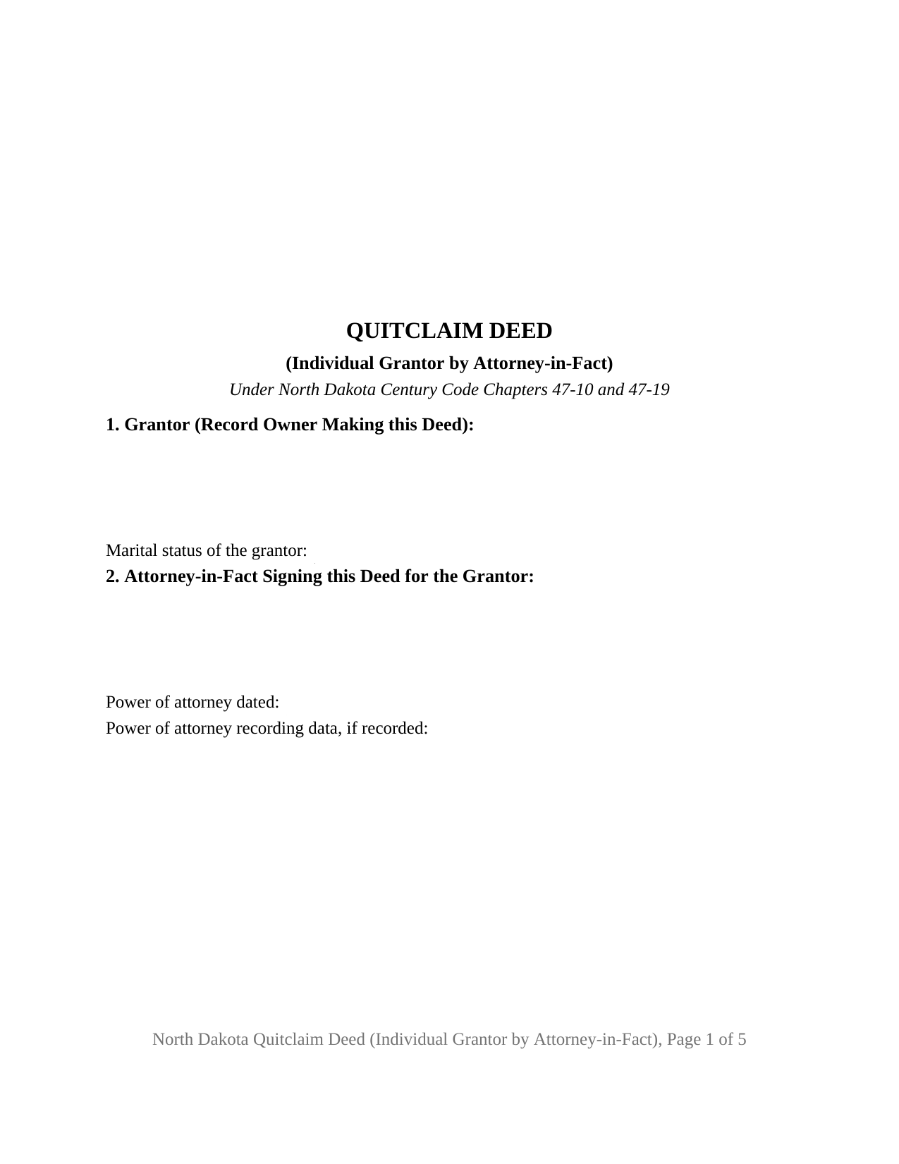 North Dakota Quitclaim Deed (Individual Grantor by Attorney-in-Fact)