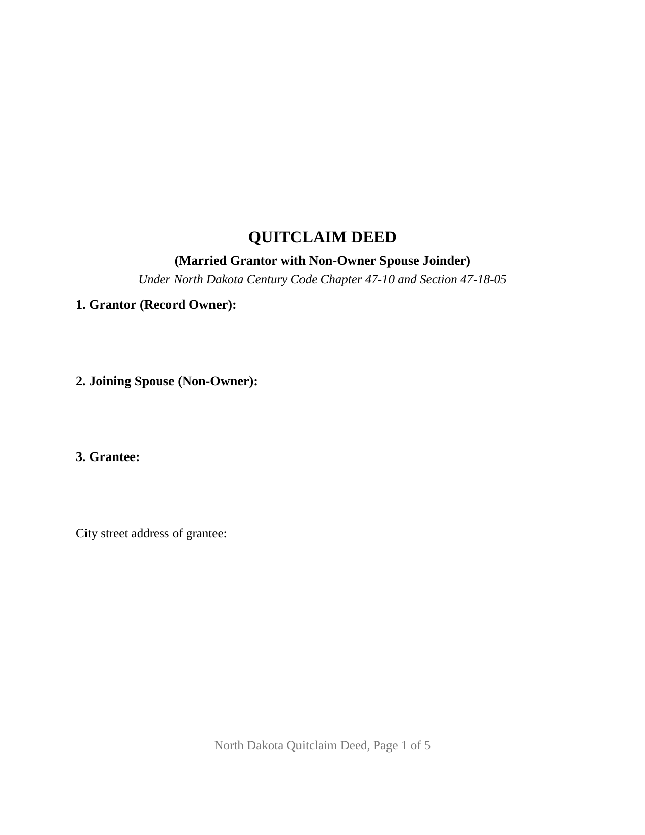 North Dakota Quitclaim Deed (Married Grantor with Non-Owner Spouse Joinder)