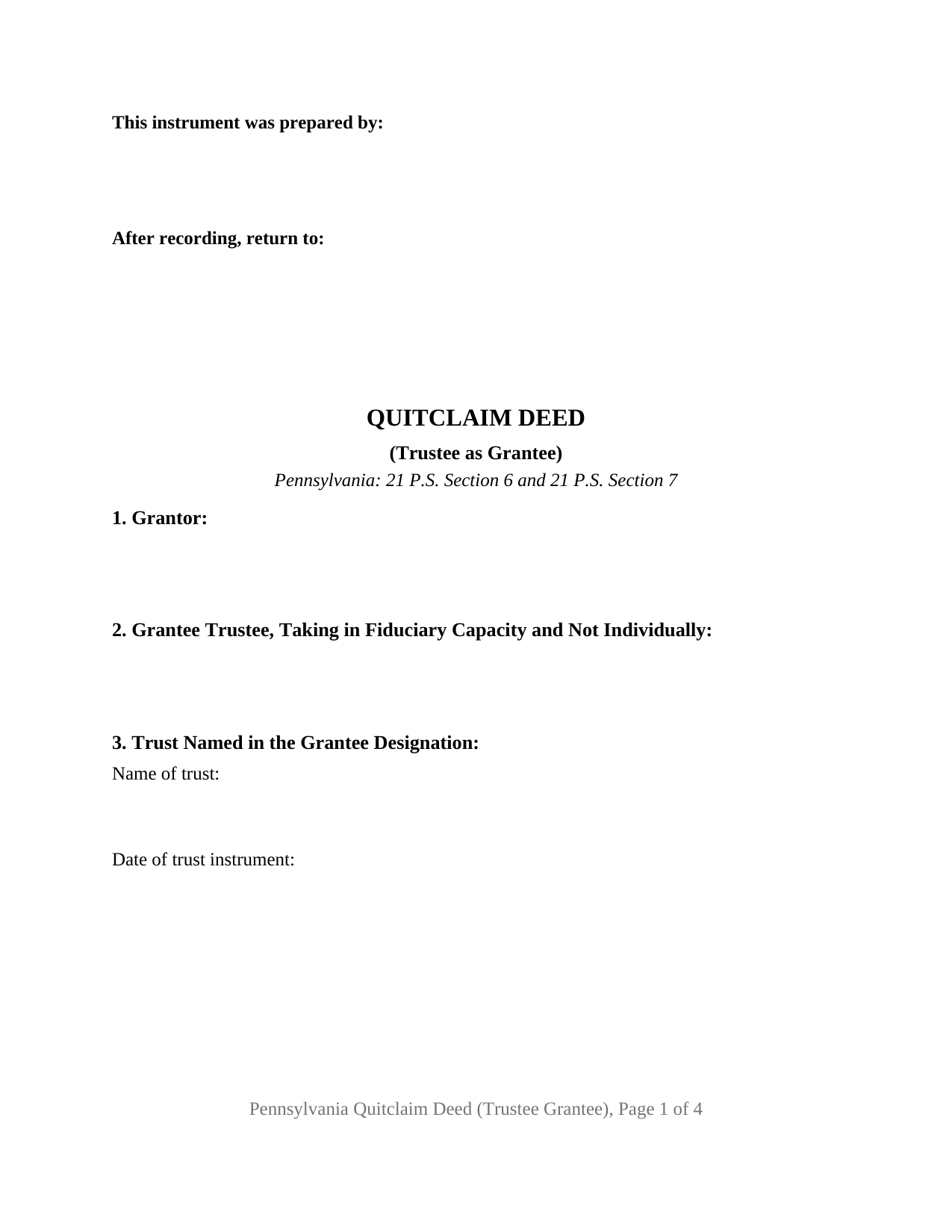 Pennsylvania Quitclaim Deed (Trustee Grantee)