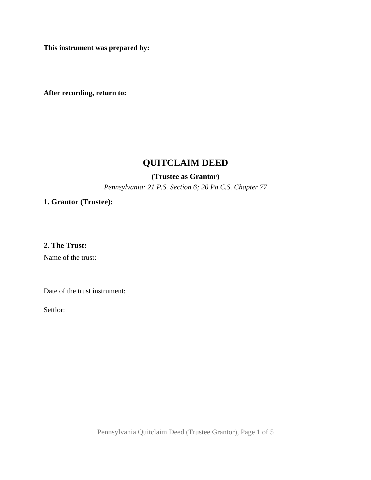 Pennsylvania Quitclaim Deed (Trustee Grantor)